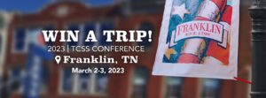 Win a Trip to the 2023 TCSS Conference!